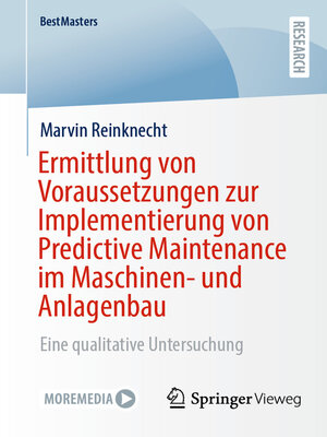 cover image of Ermittlung von Voraussetzungen zur Implementierung von Predictive Maintenance im Maschinen- und Anlagenbau